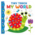 Tiny Touch My World - Bright and Textured Baby Board Book