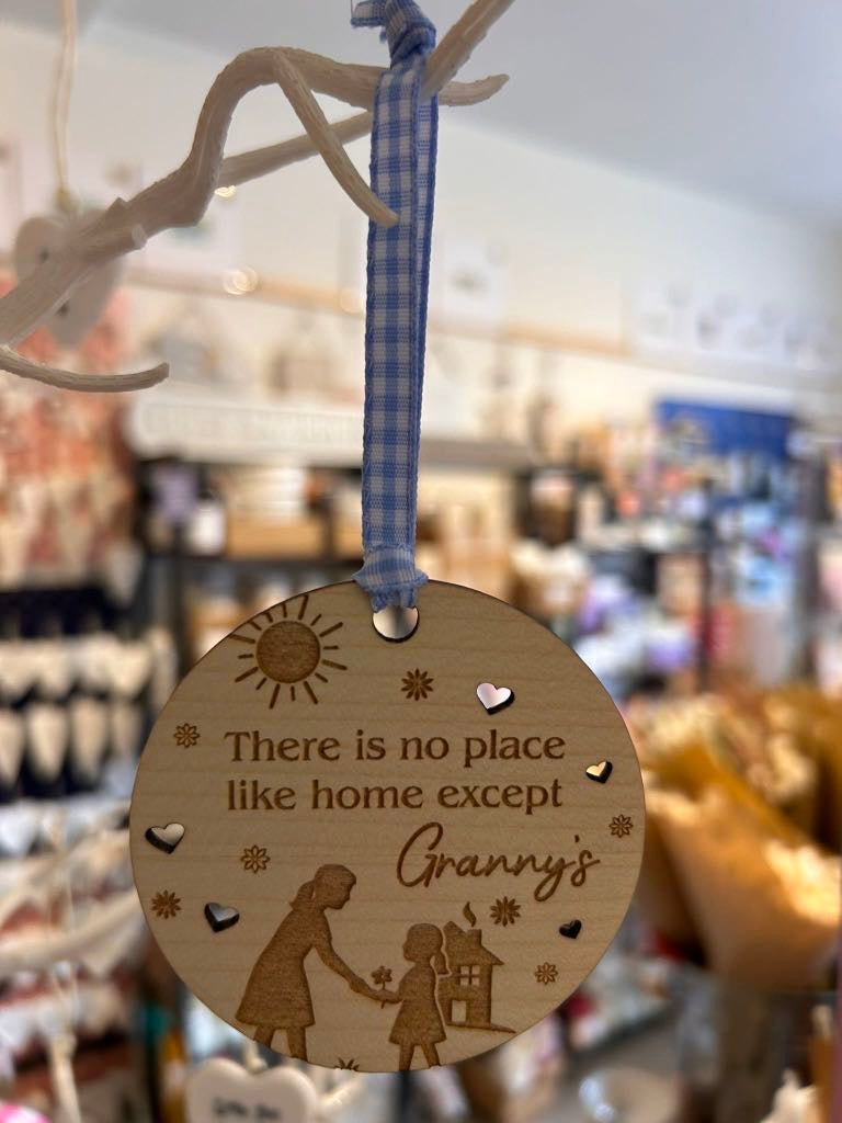 There is no place like home, except Granny’s Wooden Hanging Decoration