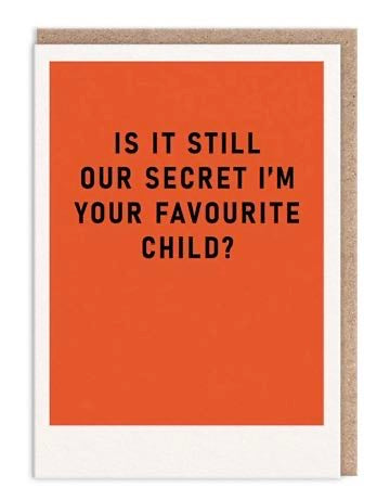 Secret Favourite Child Fathers Day Card