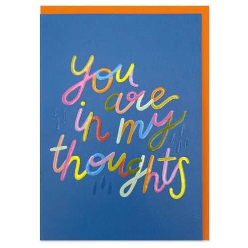 'You are in my thoughts' Thinking of You Card