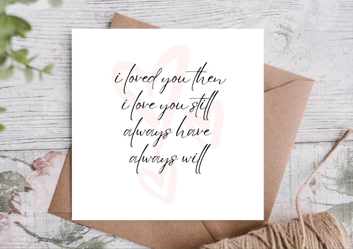Loved you then always will-Anniversary Card | Card For Husband-Highgrove Cards