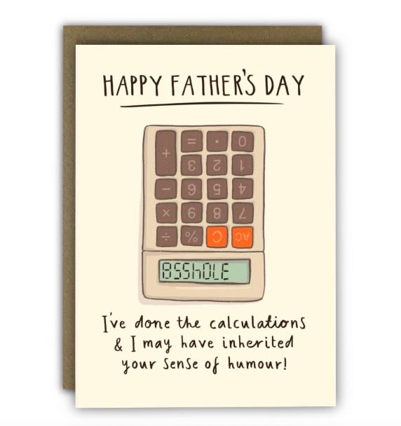 Funny Father’s Day Card - Rude “Asshole” Calculator Joke