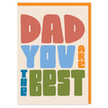 Dad you are the best card greeting card