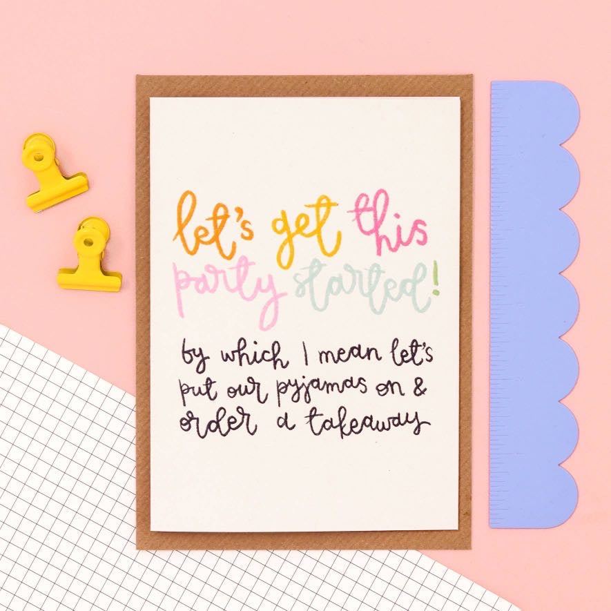 Let’s Get This Party Started Birthday Card