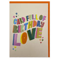 Card Full of Birthday Love - Birthday Card