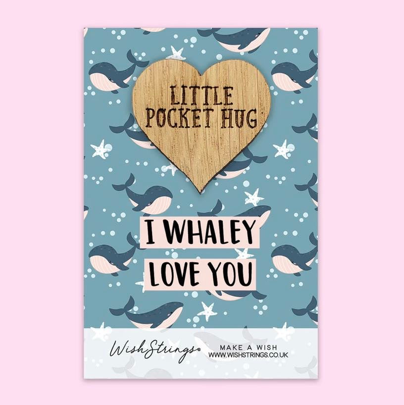 I Whaley Love You - Pocket Hug Keepsake Token - Wishstrings