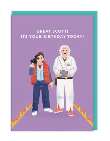 A6 Doc and Marty birthday card by Ohh Deer with “Great Scott! It’s your birthday today!” text