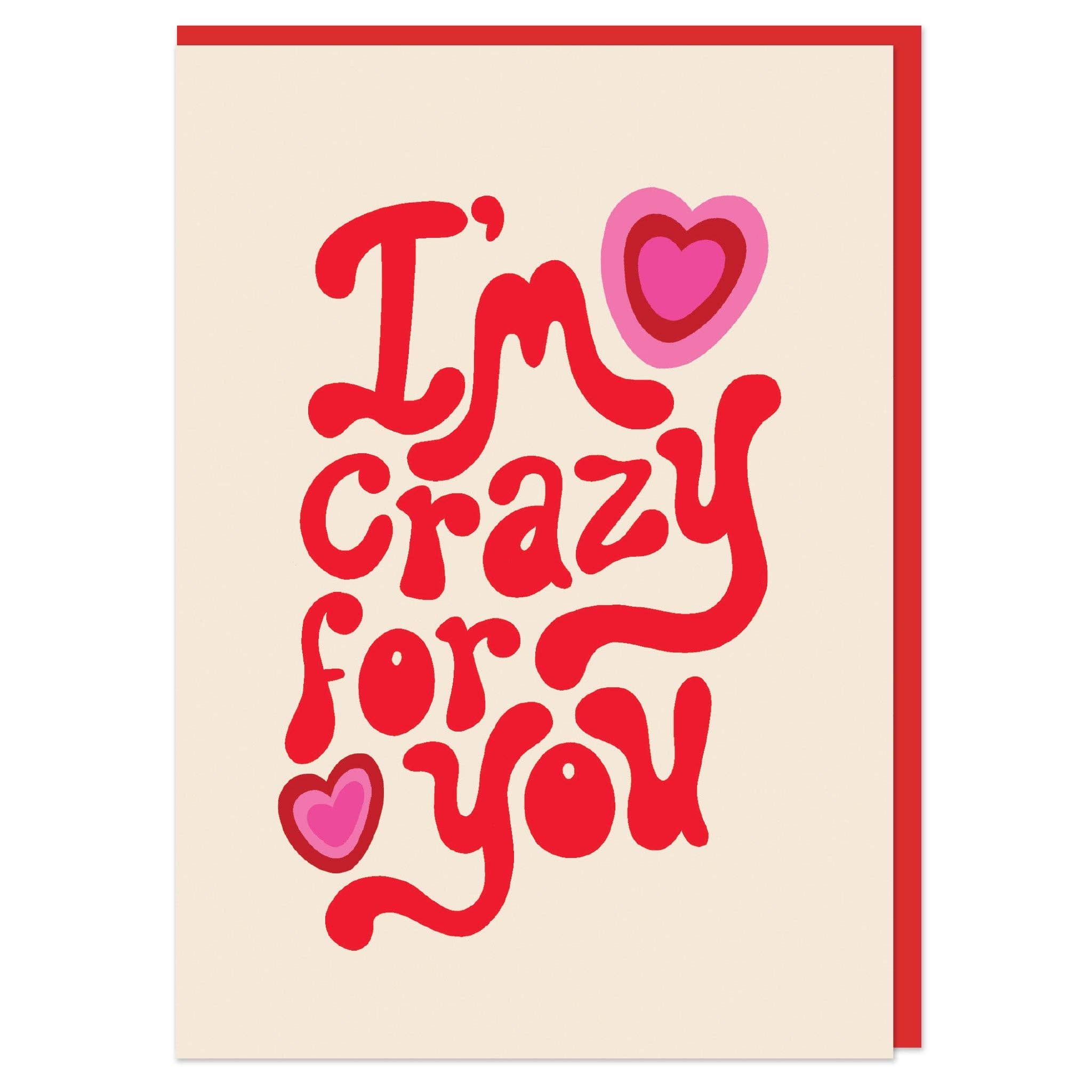 I'm Crazy For You Valentine's Day Card