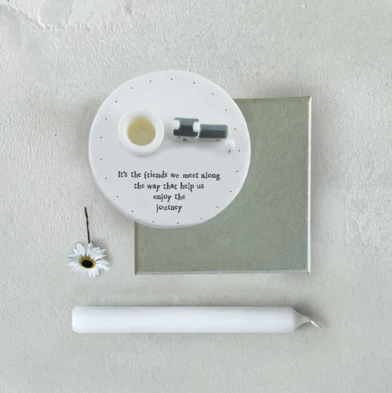 'It's The Friends We Meet Along The Way' Candle Holder - East Of India