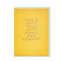 Here’s to everyday feeling like the weekend retirement card 
