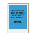 Happy Monday retirement card
