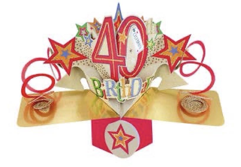 40th Birthday - Pop-Up Greeting Card - Second Nature
