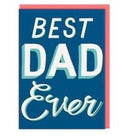 Best Dad Ever Typographic Father’s Day Card