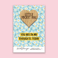 You are in my thoughts today little pocket hug from wishstrings 