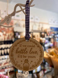 If We Could Bottle Love” Wooden Hanging Decoration – Locally Made Sentimental Gift