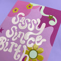 Sassy since birth card