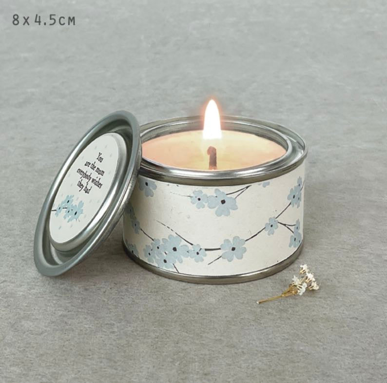 You Are The Mum Everyone Wishes They Had Tin Candle - East of India