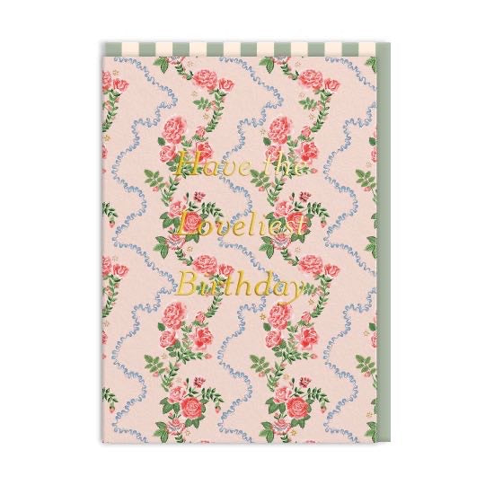 Have The Loveliest Birthday Greeting Card