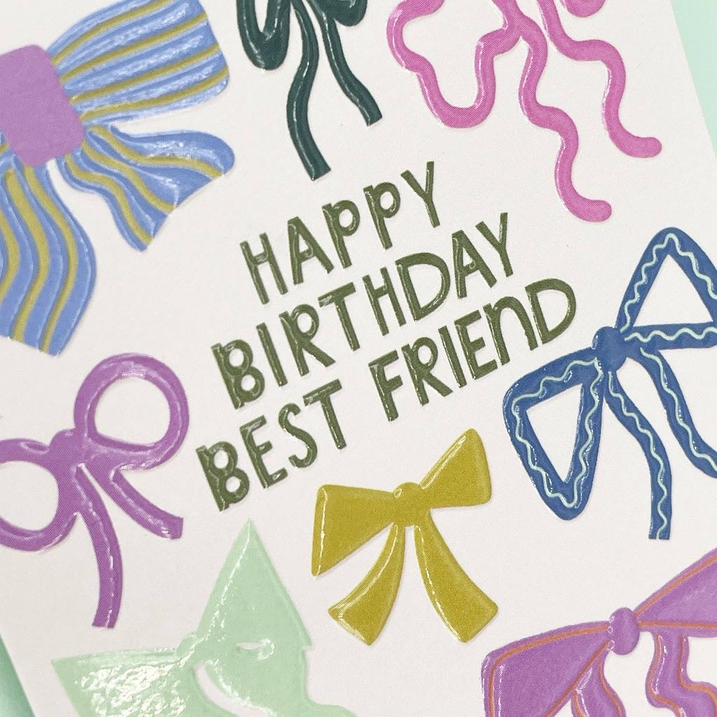 Happy Birthday Best Friend Greeting Card