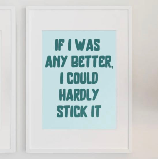 I Could Hardly Stick It Print (A4) - Parful Stuff