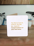 Move It New Home Greeting Card