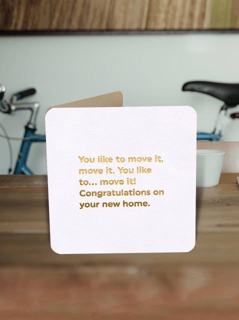 Move It New Home Greeting Card
