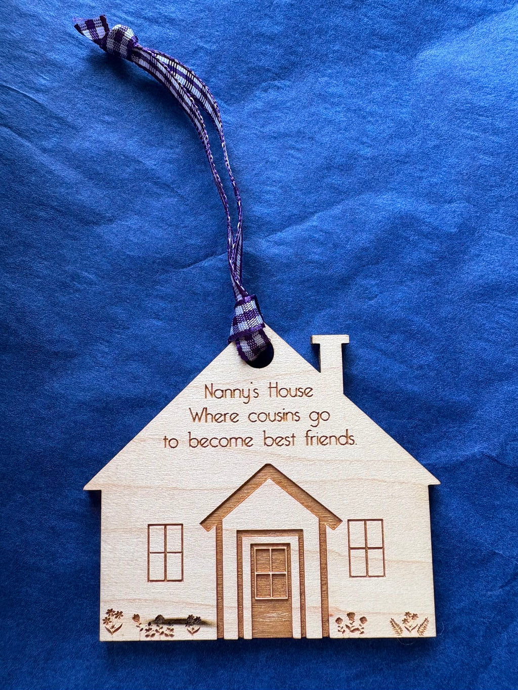 Nanny’s House, Where The Cousins Go to Become Best friends wooden hanging house decoration 
