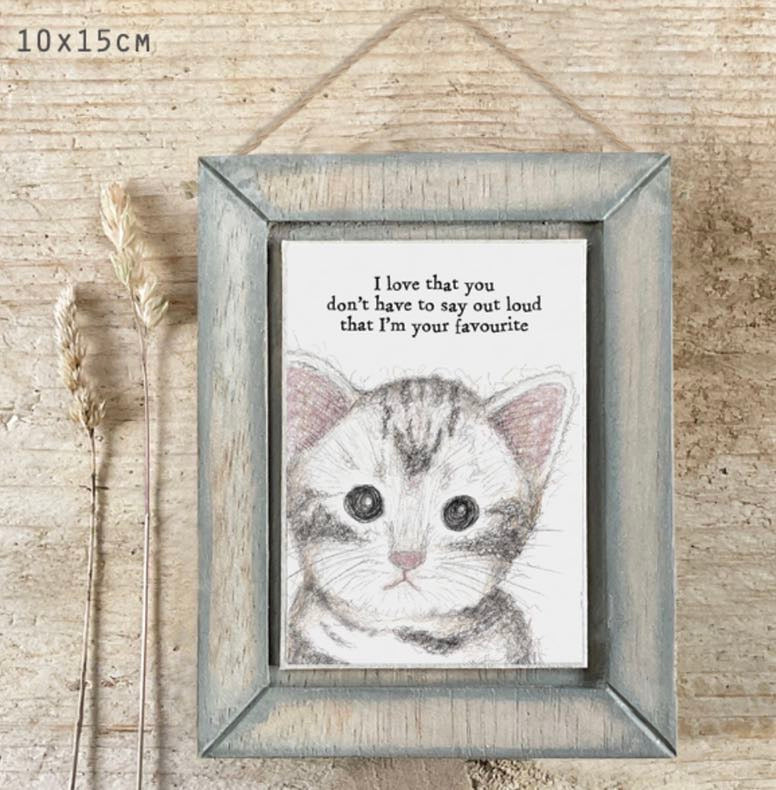 I love that you don’t have to say out loud that I’m your favourite wooden hanging plaque 