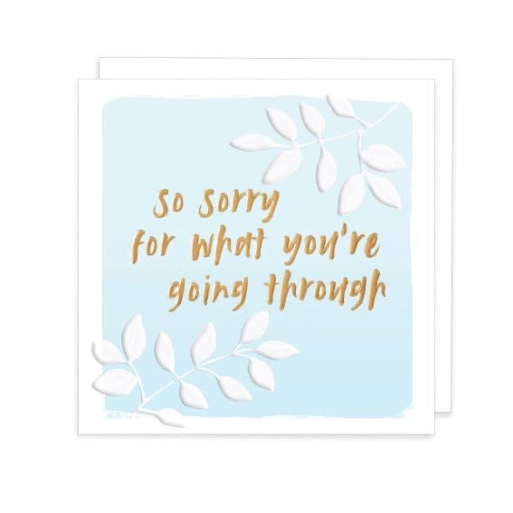 So sorry for what you’re going through 