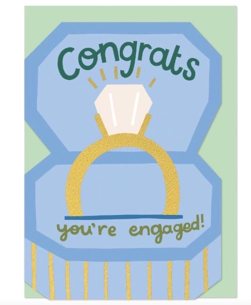 Congrats you're engaged Greeting Card