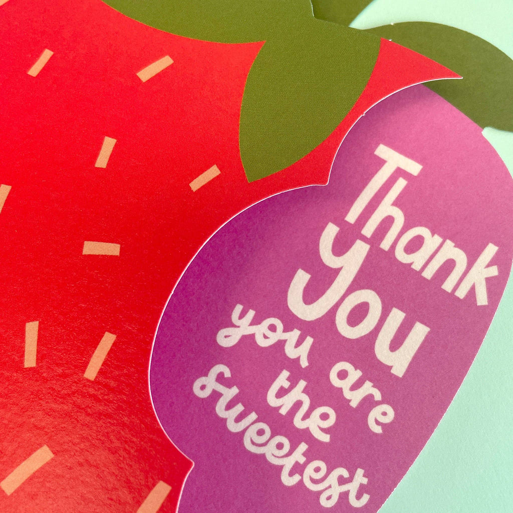 Thank You. You Are The Sweetest Greeting Card