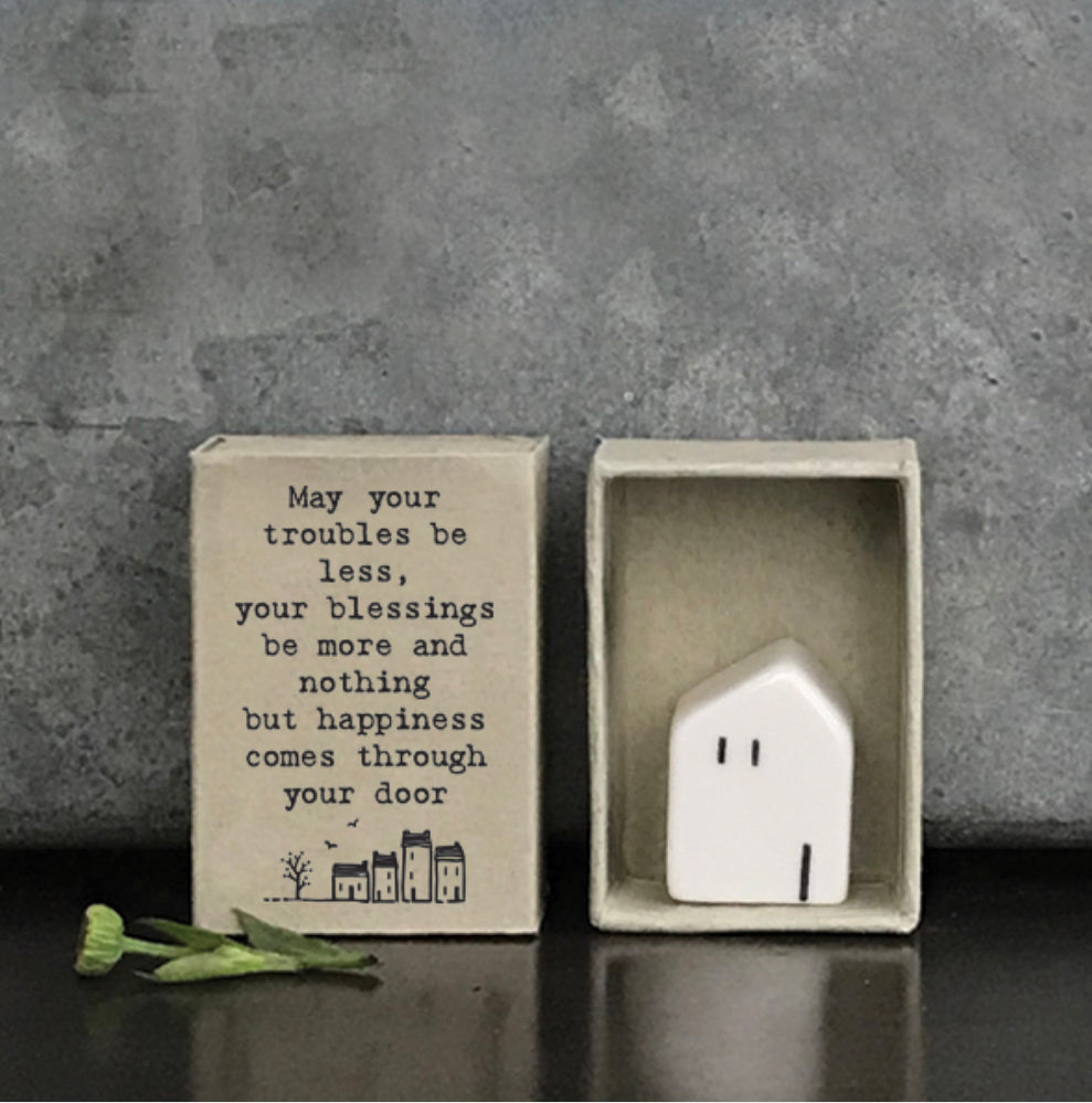 Matchbox House - May Your Troubles - East Of India