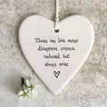 Those we love never disappear, unseen, unheard but always near hanging heart