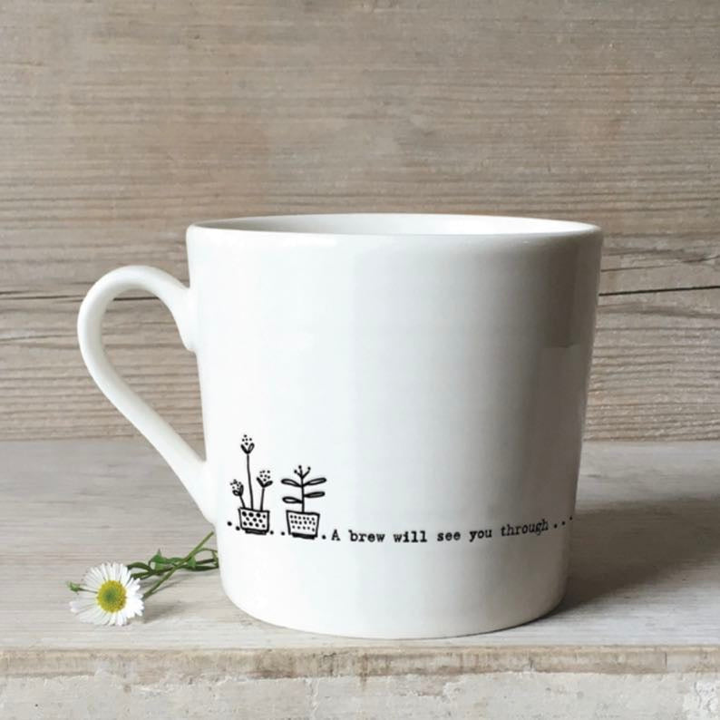 A brew will see you through mug