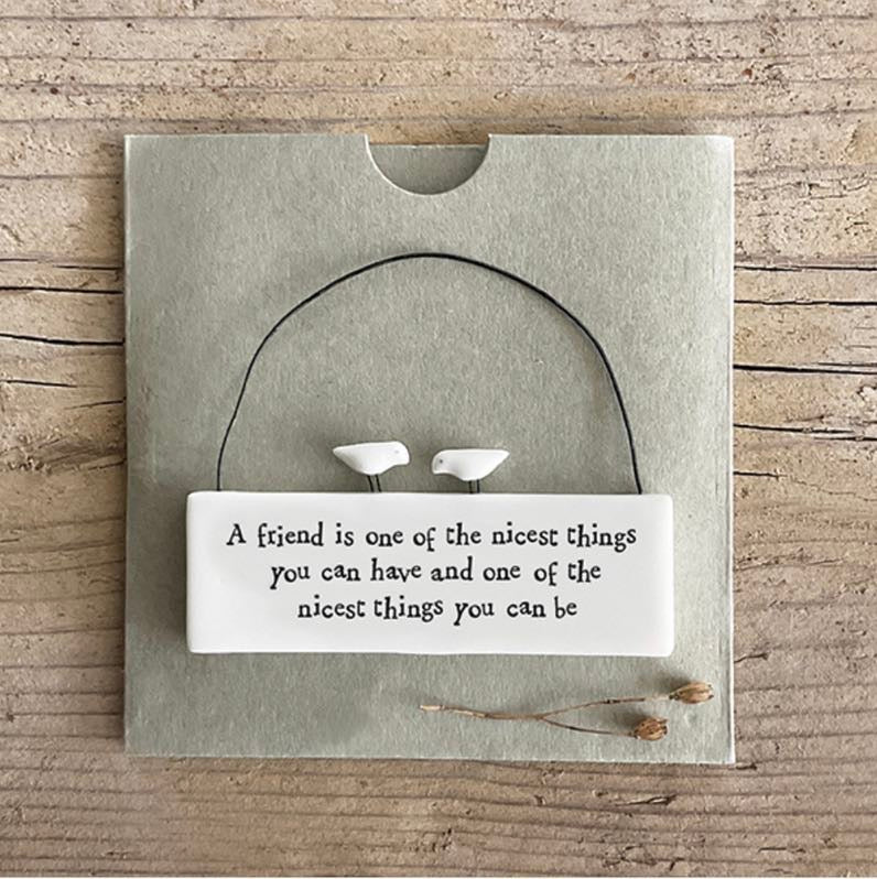‘A Friend Is One Of The Nicest Things’ Hanging Scene - East Of India