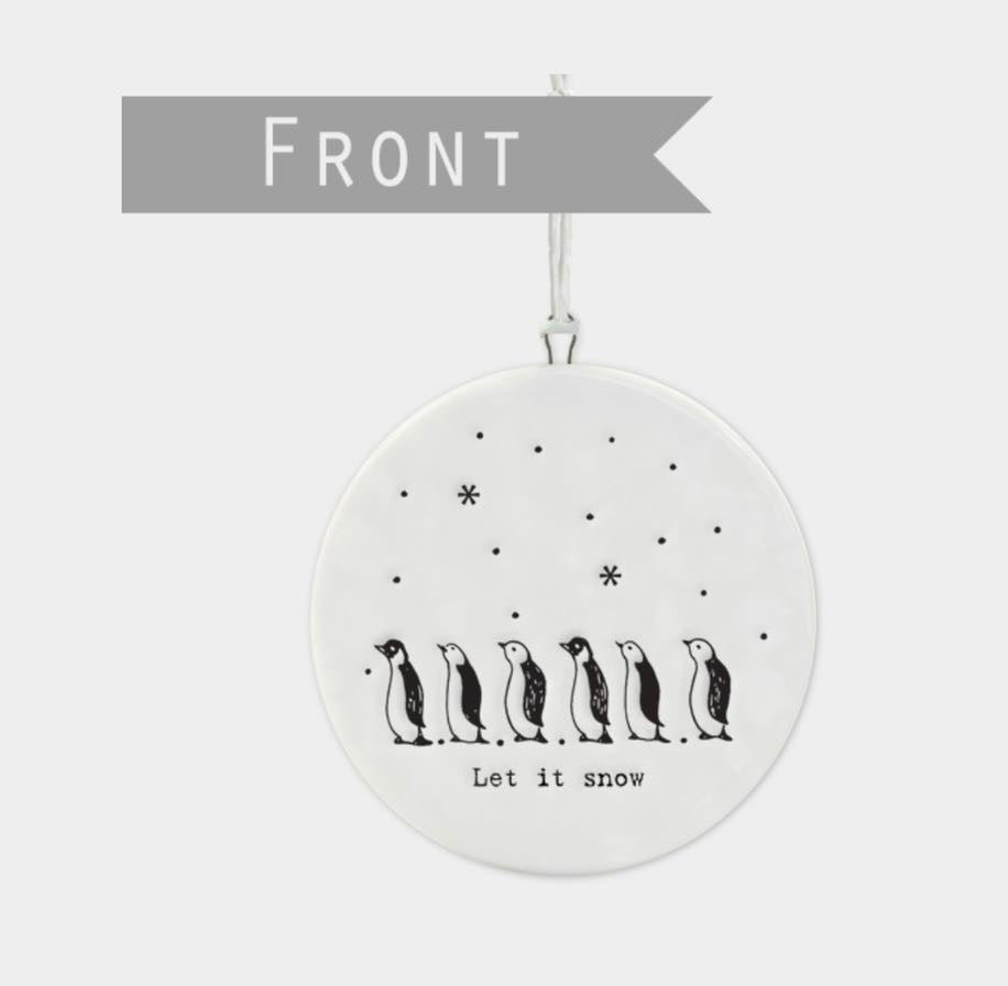 Let It Snow Flat Porcelain Bauble - East Of India