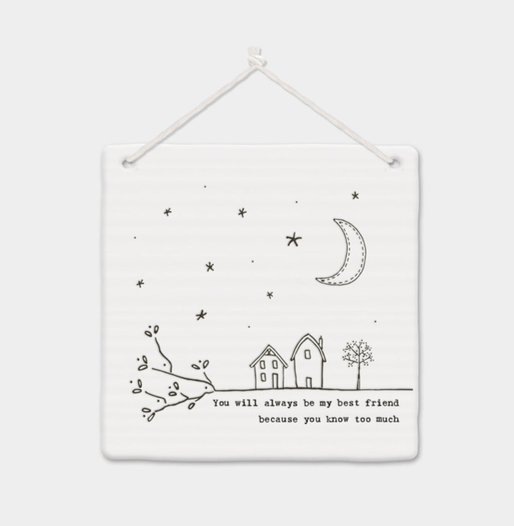 East Of India ‘Always My Best Friend’ Hanging Porcelain Plaque
