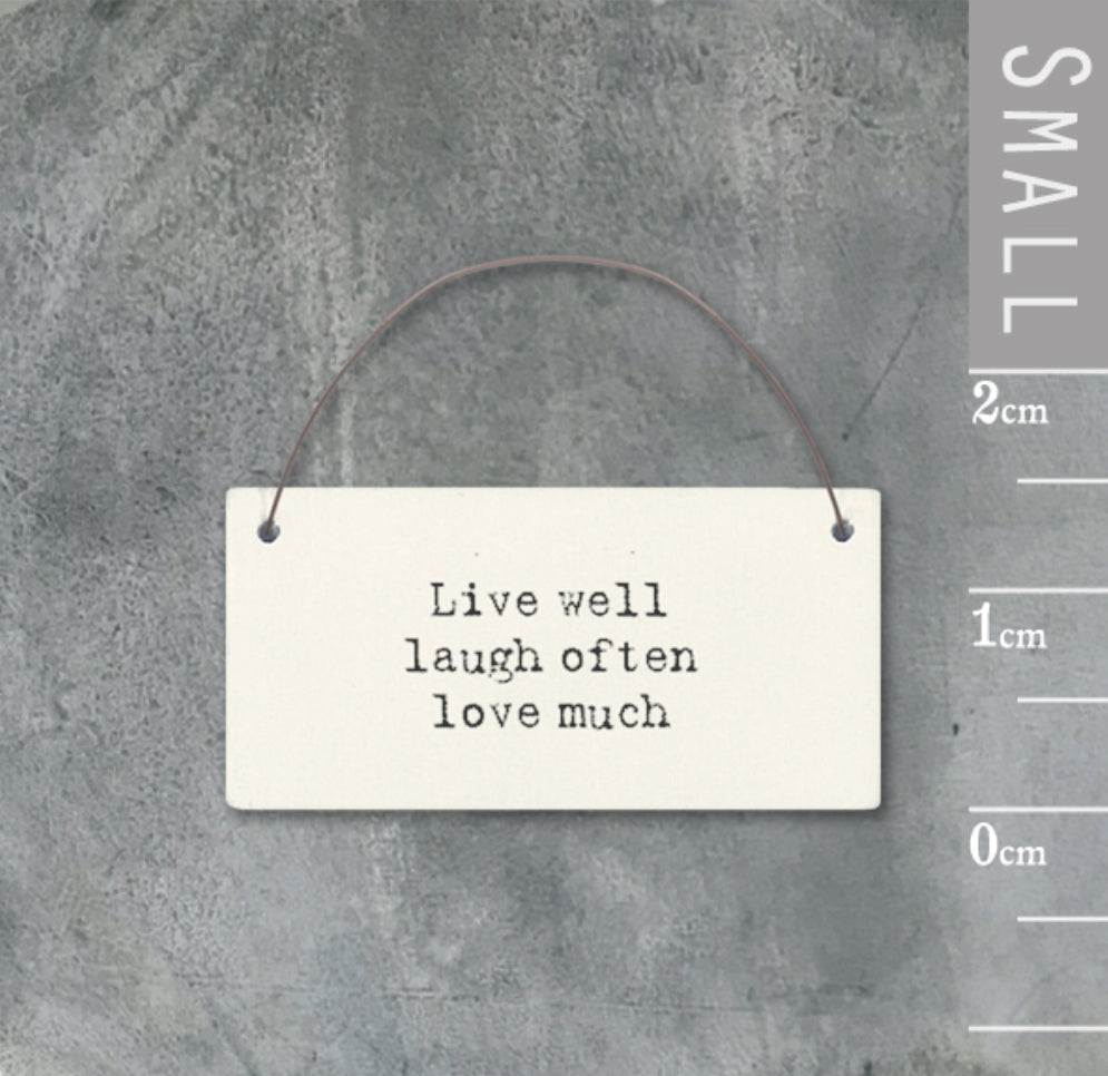 East of India Mini Wooden Message Sign - Live Well Laugh Often
