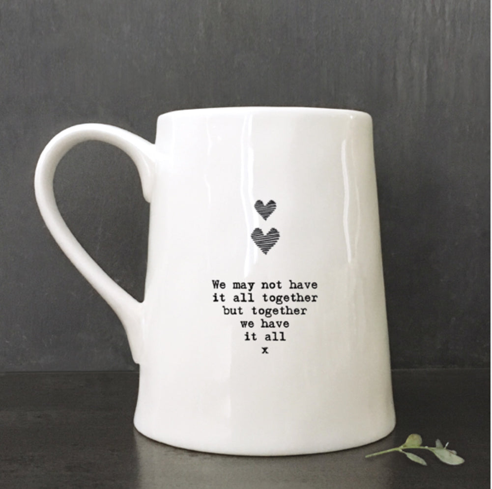 'We May Not Have' Mug - East Of India