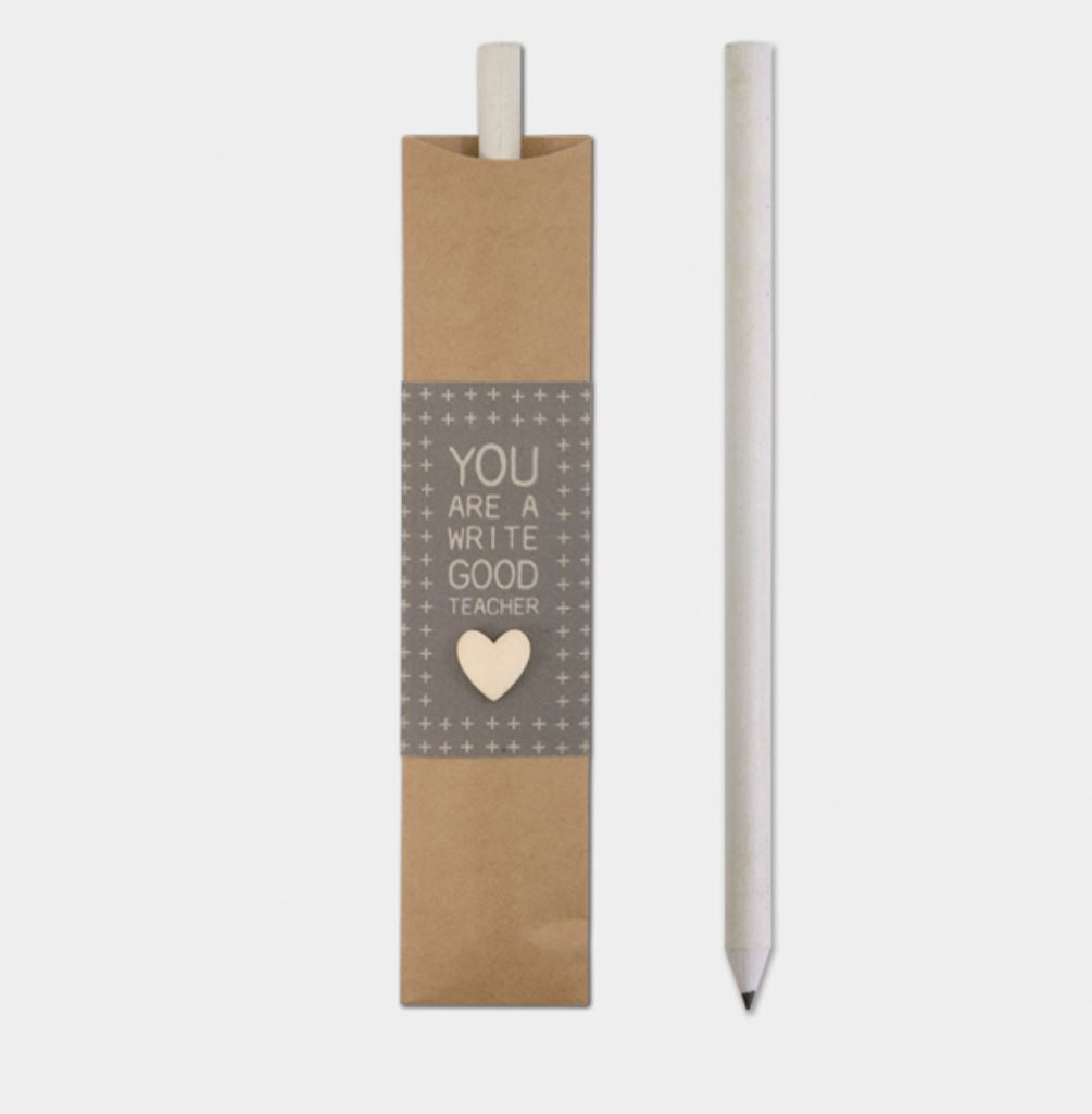 East of India You Are A Write Good Teacher Pencil
