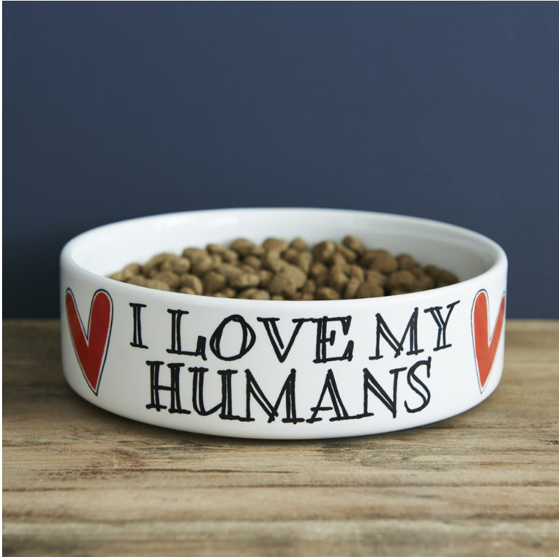 I love my humans large dog bowl