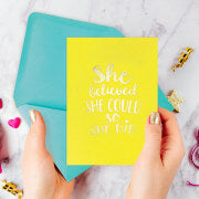 She Believed She Could Card