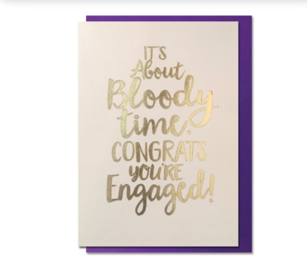 You’re Engaged Card